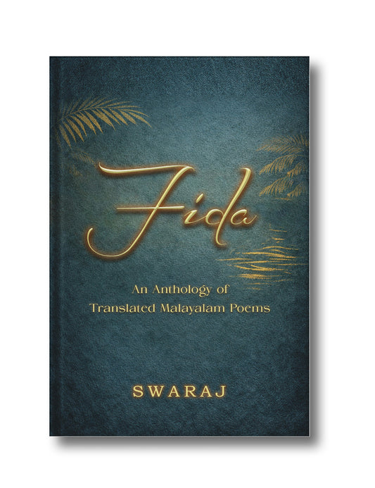 FIDA: An Anthology of Translated Malayalam Poems