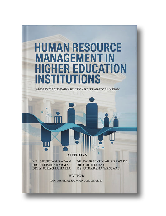 HUMAN RESOURCE MANAGEMENT IN HIGHER EDUCATION INSTITUTIONS AI-DRIVEN SUSTAINABILITY AND TRANSFORMATION