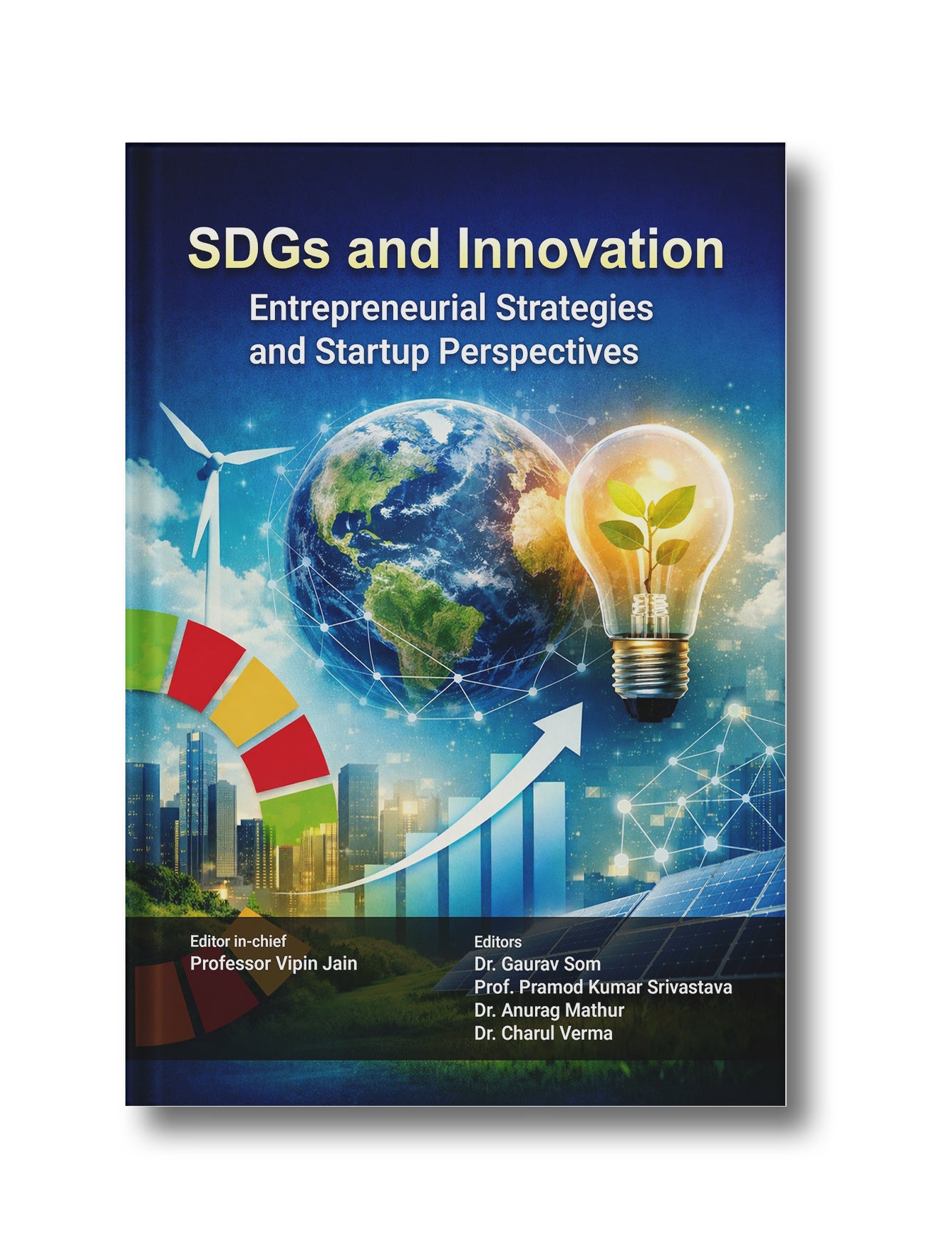 SDGs and Innovation: Entrepreneurial Strategies and Startup Perspectives (Hardcover)