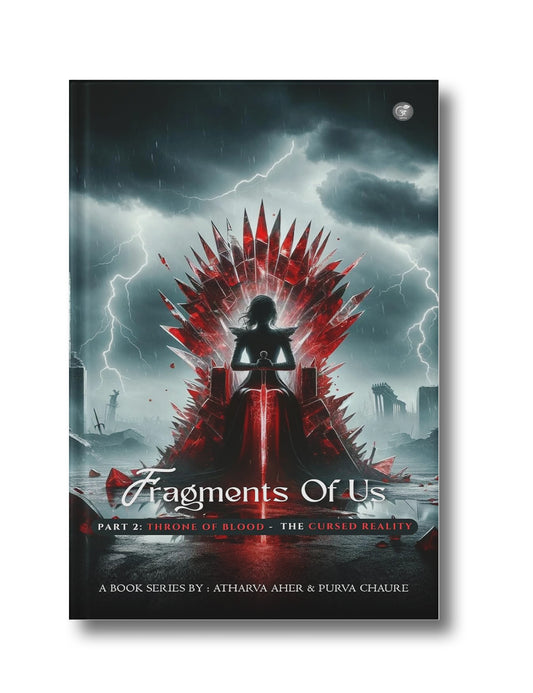 Fragments Of Us (Part 2) – Throne Of Blood : The Cursed Reality