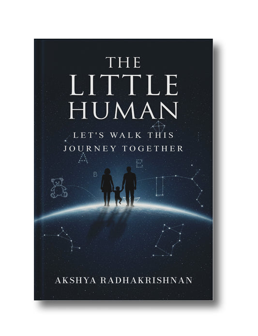 The Little Human: Let's Walk This Journey Together