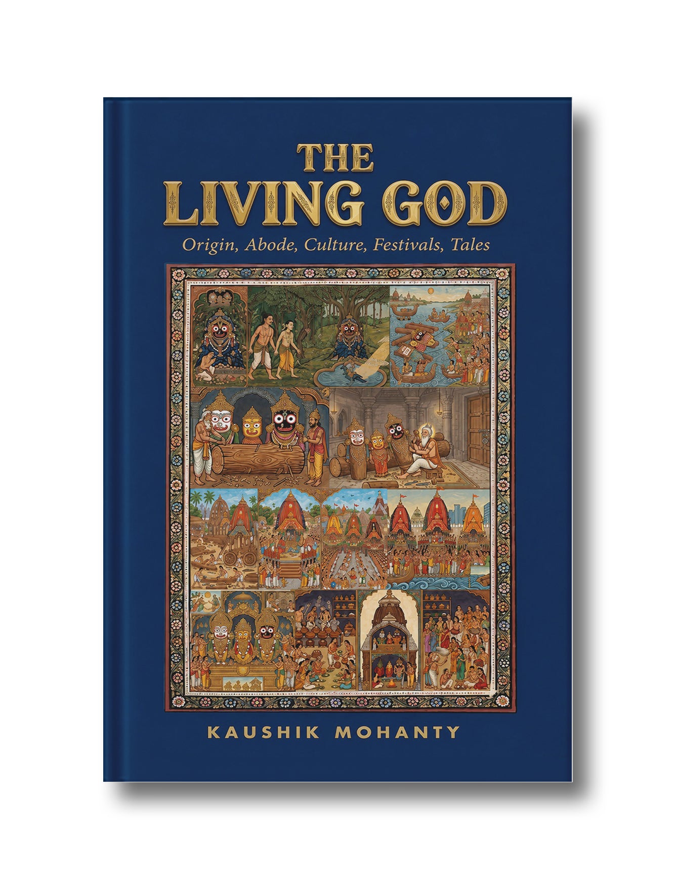 The Living God: Origin, Abode, Culture, Festivals, Tales