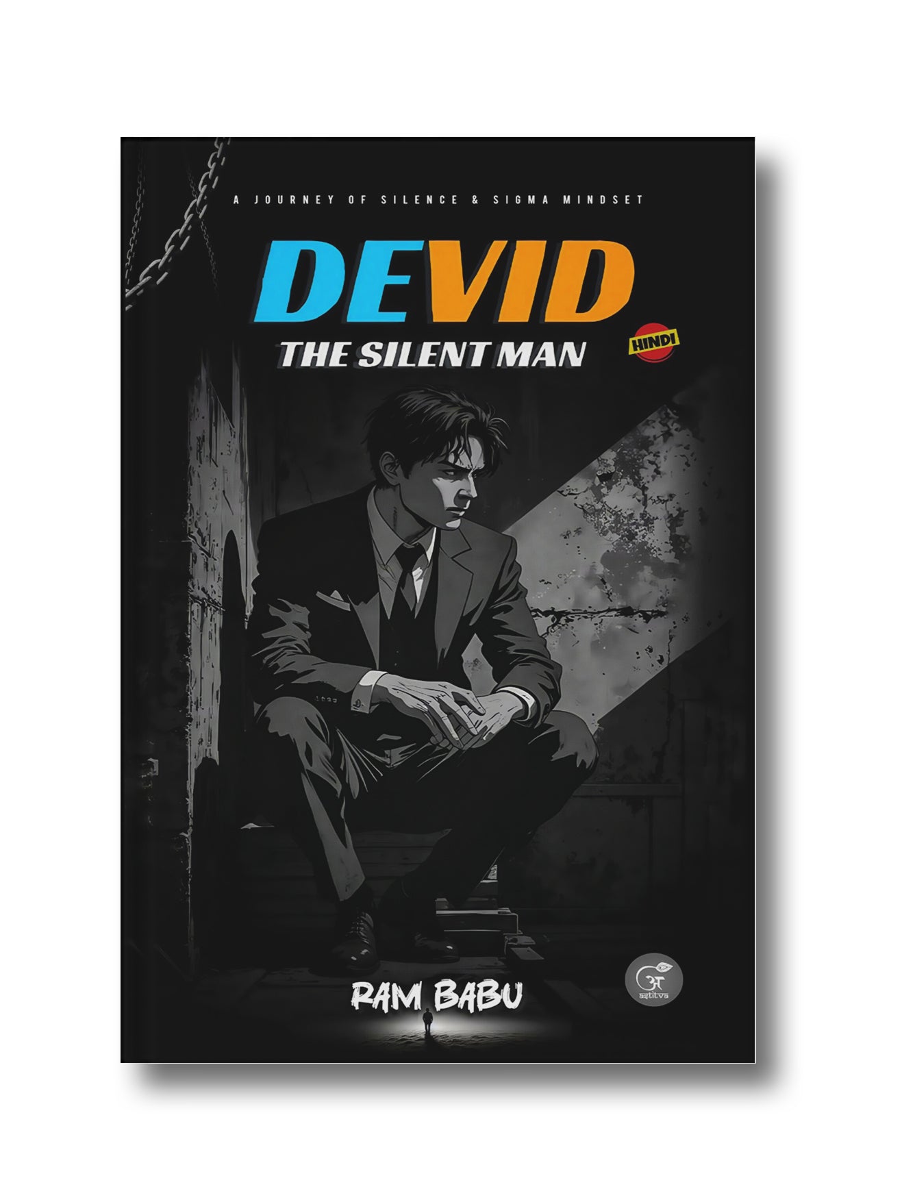 DEVID- The Silent Man (A Journey of Silence &amp; Sigma Mindset)