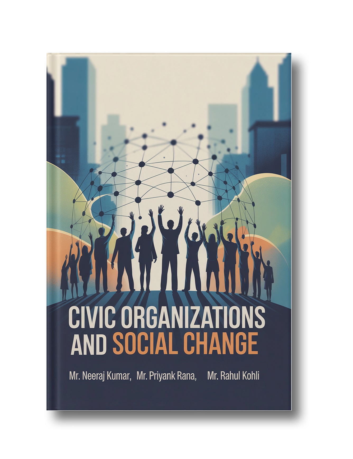 CIVIC ORGANIZATIONS AND SOCIAL CHANGE
