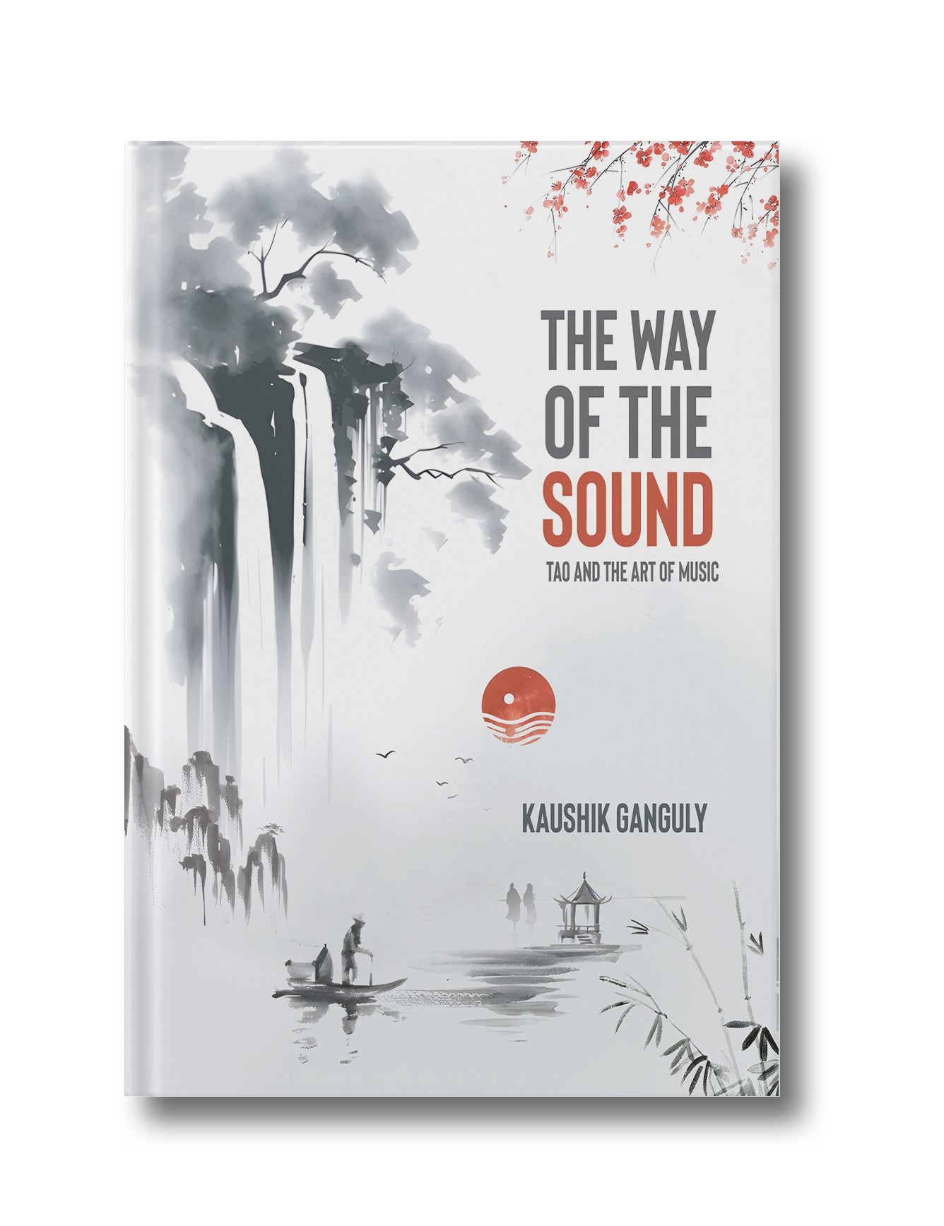 The Way of the Sound: Tao and the Art of Music