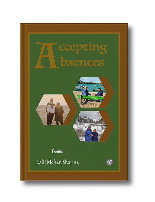 Accepting Absences Poems