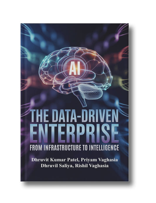 THE DATA-DRIVEN ENTERPRISE: FROM INFRASTRUCTURE TO INTELLIGENCE