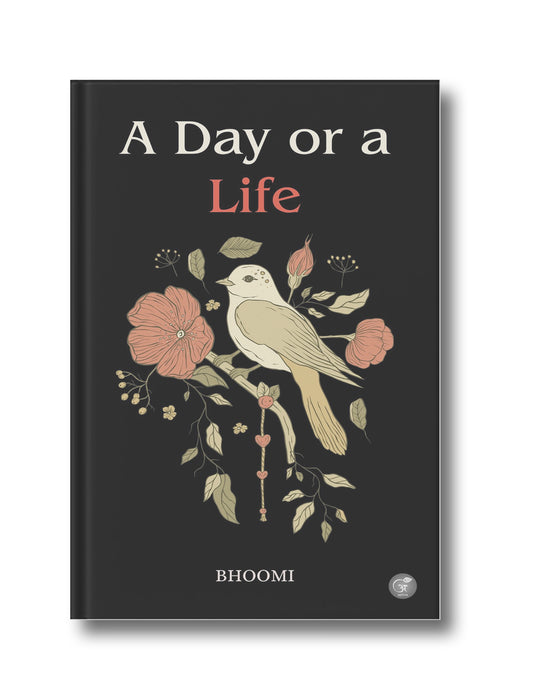 A Day or a Life