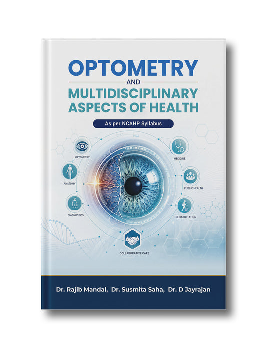 Optometry And Multidisciplinary Aspects of Health: As per NCAHP Syllabus