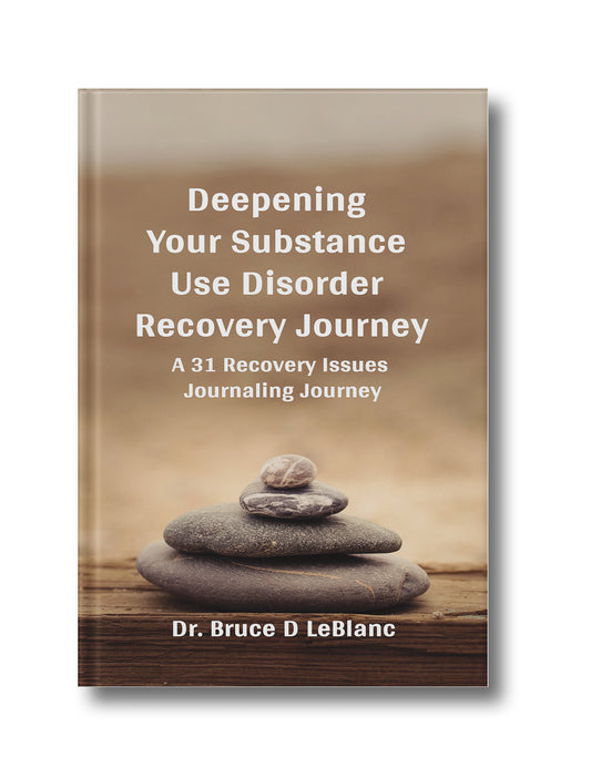 Deepening Your Substance Use Disorder Recovery Journey: A 31 Recovery Issues Journaling Journey