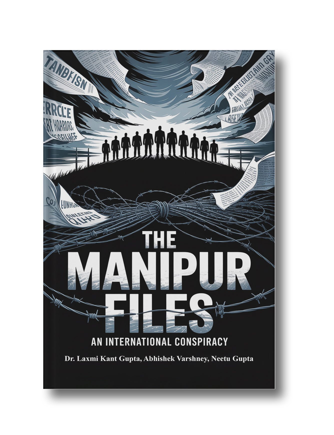 The Manipur Files: An International Conspiracy